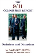 The 9/11 Commission Report: Omissions and Distortions