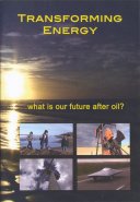 Transforming Energy: What Is Our Future After Oil? DVD