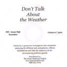Don't Talk About The Weather DVD