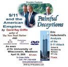 David Ray Griffin's 9/11 and the American Empire plus Eric Hufschmid's Painful Deceptions